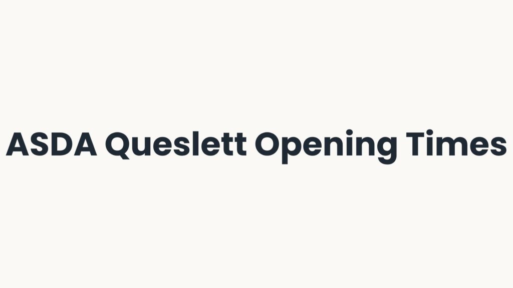ASDA Queslett Opening Times