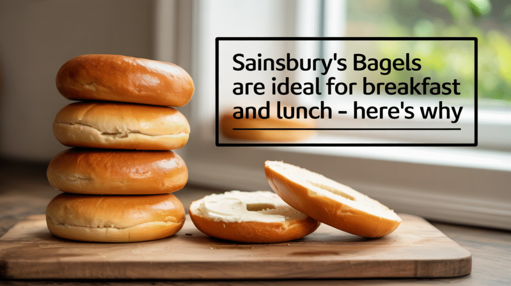 Sainsbury’s Bagels Are Ideal for Breakfast and Lunch - Here’s Why